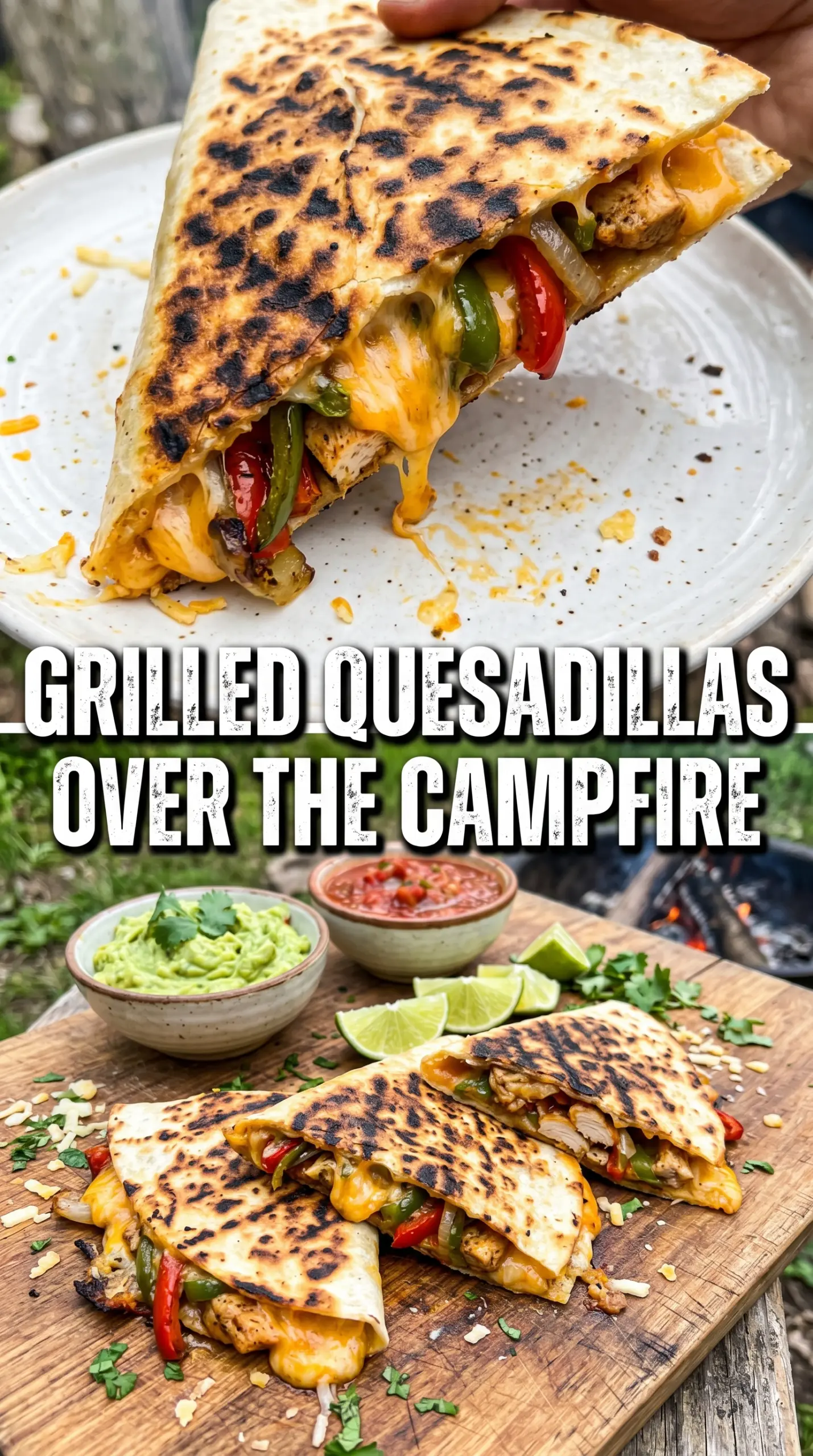 Grilled Campfire Quesadillas smoky melted cheesy