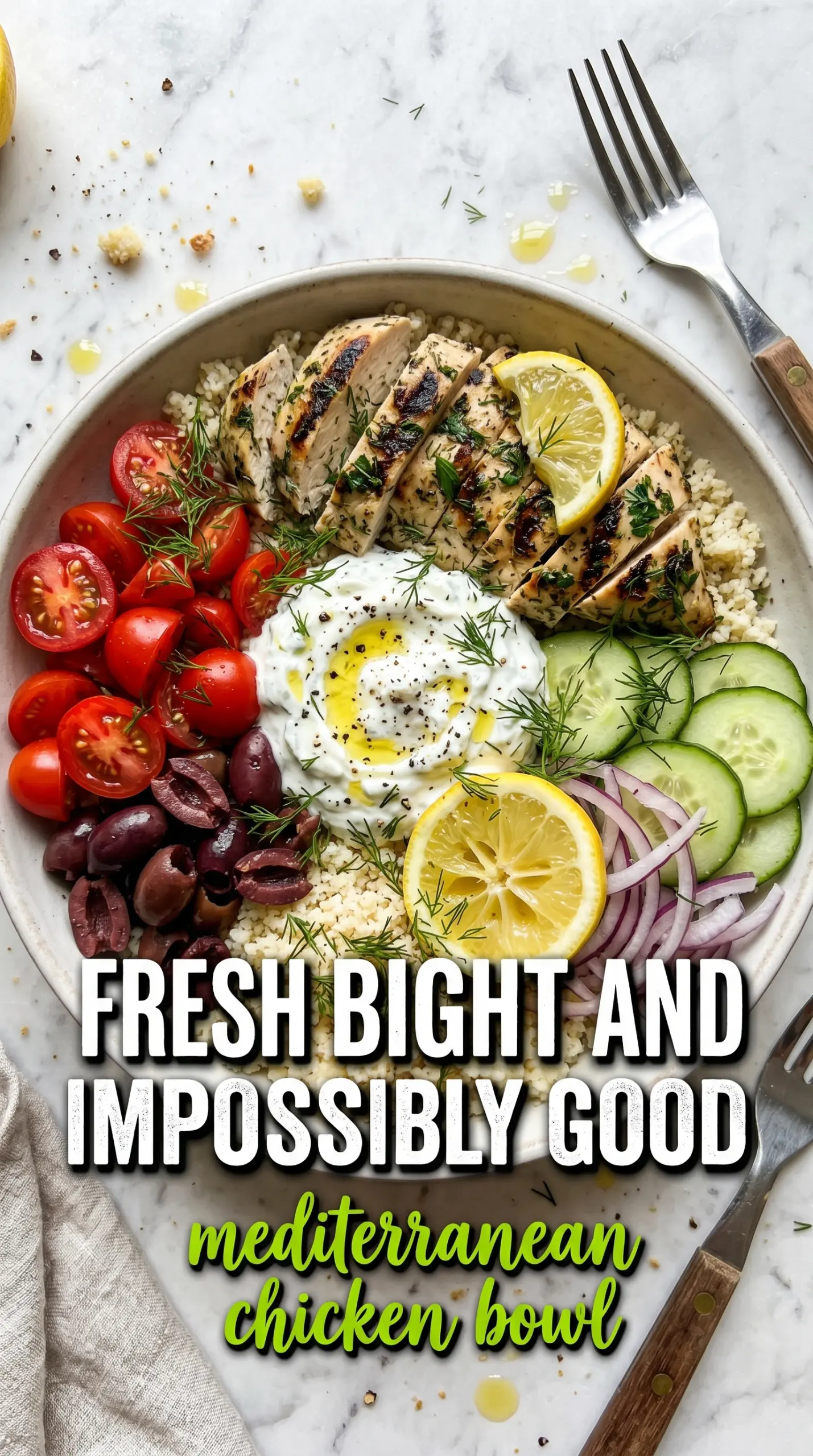 Mediterranean Lemon-Dill Chicken Bowls fresh, colorful, grilled
