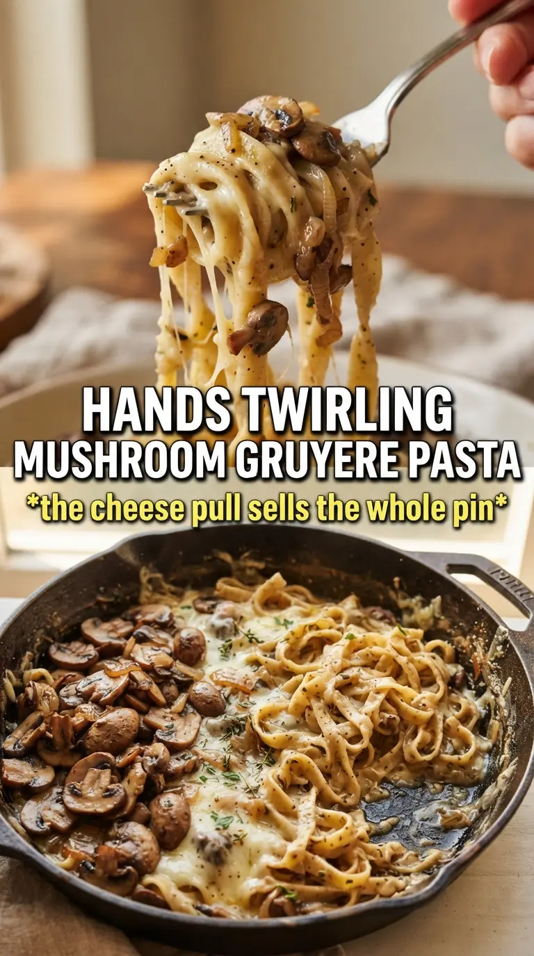 Mushroom Gruyere Pasta creamy browned mushrooms